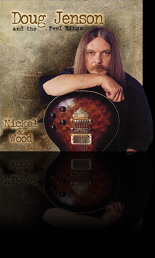 Nickel & Wood Album Cover - Doug Jenson and the Feel Kings